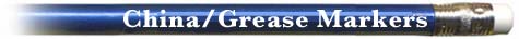 China/Grease Markers